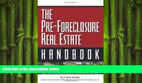 FREE PDF  The Pre-Foreclosure Real Estate Handbook: Insider Secrets to Locating And Purchasing
