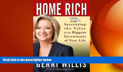 READ book  Home Rich: Increasing the Value of the Biggest Investment of Your Life READ ONLINE
