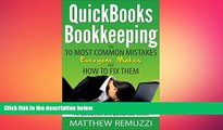 READ book  QuickBooks Bookkeeping: The 10 Most Common Mistakes Everyone Makes and How to Fix Them