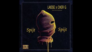 Laisse ft Cher g - Spijt
