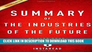 [PDF] Summary of The Industries of the Future: by Alec Ross| Includes Analysis Full Online