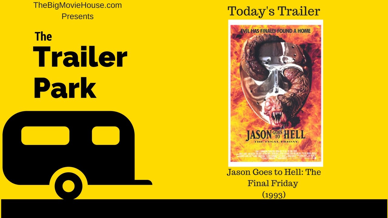 Jason Goes to Hell: The Final Friday Trailer
