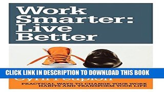 [PDF] Work Smarter: Live Better Full Online