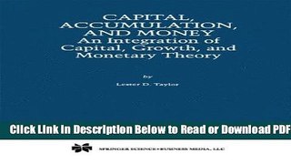 [Get] Capital, Accumulation, and Money: An Integration of Capital, Growth, and Monetary Theory