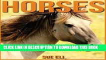 [PDF] Horses: Amazing Pictures   Interesting Facts Children Book About Horses Popular Colection