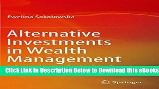 [Reads] Alternative Investments in Wealth Management: A Comprehensive Study of the Central and