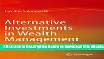 [Reads] Alternative Investments in Wealth Management: A Comprehensive Study of the Central and