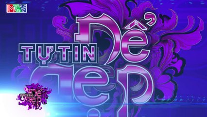 Chị Hoàng Dung | Chị Yến Nhi | TỰ TIN ĐỂ ĐẸP | Tập 89 | 20/08/2016