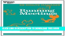 [PDF] Running Meetings (HBR 20-Minute Manager Series) (20 Minute Manager) Full Online