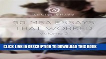 Collection Book 50 MBA Essays That Worked: Volume 2 (50 Essays That Worked)