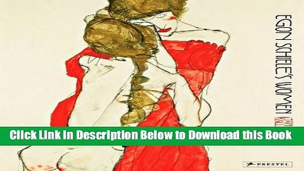 [Reads] Egon Schiele s Women Online Books