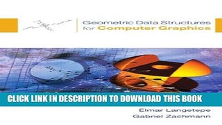 [Download] Geometric Data Structures for Computer Graphics Paperback Collection