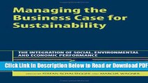 [Get] Managing the Business Case for Sustainability: The Integration of Social, Environmental and