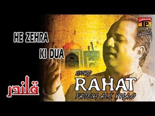 Rahat Fateh Ali Khan - He Zehra Ki Dua