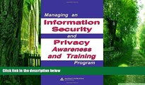 Big Deals  Managing an Information Security and Privacy Awareness and Training Program  Free Full