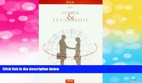 Must Have  On Work and Leadership: A Selection of Lectures Organized by the Royal Society for the
