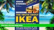 Big Deals  The Truth about Ikea: The Secret Behind the World s Fifth Richest Man and the Success