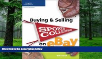 Big Deals  Buying   Selling Sports Collectibles on eBay (Buying   Selling on Ebay)  Free Full Read