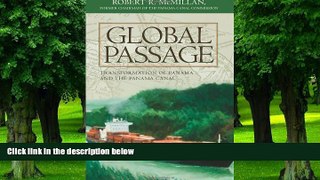 Big Deals  Global Passage: Transformation of Panama and the Panama Canal  Free Full Read Best Seller