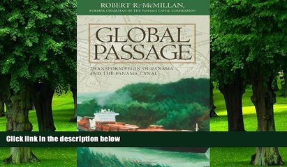 Big Deals  Global Passage: Transformation of Panama and the Panama Canal  Free Full Read Best Seller