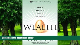 Big Deals  Wealth: Grow It, Protect It, Spend It, and Share It  Best Seller Books Most Wanted