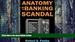 Big Deals  Anatomy of a Banking Scandal: The Keystone Bank Failure-Harbinger of the 2008 Financial