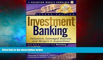 READ FREE FULL  Investment Banking: Valuation, Leveraged Buyouts, and Mergers and Acquisitions  