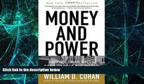 Big Deals  Money and Power: How Goldman Sachs Came to Rule the World  Free Full Read Best Seller