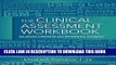 New Book Clinical Assessment Workbook: Balancing Strengths and Differential Diagnosis