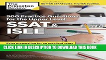 New Book 900 Practice Questions for the Upper Level SSAT   ISEE (Private Test Preparation)