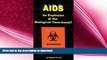 GET PDF  AIDS : An Explosion of the Biological Time-Bomb? FULL ONLINE