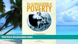 Big Deals  The Globalisation of Poverty: Impacts of Imf and World Bank Reforms  Free Full Read