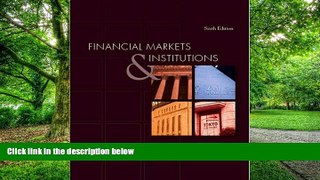 Big Deals  Financial Markets and Institutions (6th Edition)  Free Full Read Most Wanted