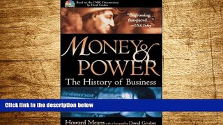 READ FREE FULL  Money and Power: The History of Business  READ Ebook Full Ebook Free