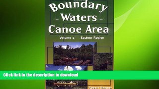 READ THE NEW BOOK Boundary Waters Canoe Area READ EBOOK