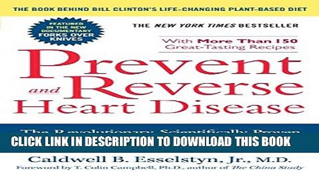 [PDF] Prevent and Reverse Heart Disease: The Revolutionary, Scientifically Proven, Nutrition-Based