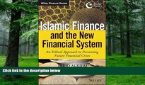 Big Deals  Islamic Finance and the New Financial System: An Ethical Approach to Preventing Future