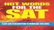 New Book Hot Words for the SAT ED, 6th Edition (Barron s Hot Words for the SAT)
