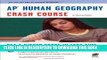 Collection Book APÂ® Human Geography Crash Course Book + Online (Advanced Placement (AP) Crash