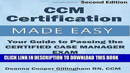 New Book CCM Certification Made Easy: Your Guide to Passing the Certified Case Manager Exam