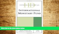 READ FREE FULL  Historical Dictionary of the International Monetary Fund (Historical Dictionaries