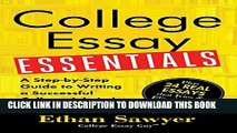 New Book College Essay Essentials: A Step-by-Step Guide to Writing a Successful College Admissions