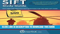 New Book SIFT Study Guide: Test Prep and Practice Questions for the Army SIFT Exam