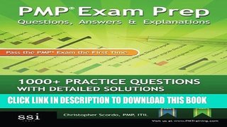 New Book PMP Exam Prep: Questions, Answers,   Explanations: 1000+ Practice Questions with Detailed