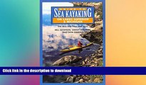 READ THE NEW BOOK Guide to Sea Kayaking on Lakes Superior and Michigan: The Best Day Trips and