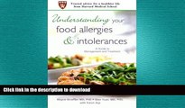 FAVORITE BOOK  Understanding Your Food Allergies and Intolerances: A Guide to Management and