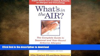 READ  What s in the Air?: The Complete Guide to Seasonal and Year-Round Airborne Allergies  BOOK