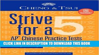 Collection Book Strive For a 5: AP Chinese Practice Tests (Cheng   Tsui Ap Preparation Series)