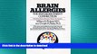 READ BOOK  Brain Allergies: The Psychonutrient Connection Including Brain Allergies Today : An