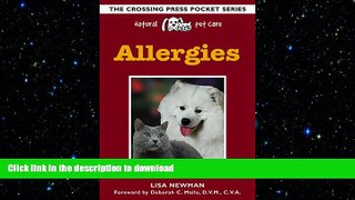 READ  Natural Pet Care Allergies (Crossing Press Pocket Guides) FULL ONLINE